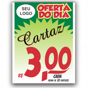 CARTAZ 32X42 Papel Duplex 250g 33X42 4X0  IMPRESSO *VALOR DE R$ 3,00 Acima de 80 Cartazes em diante  / PEDIDO DE 4 EM 4